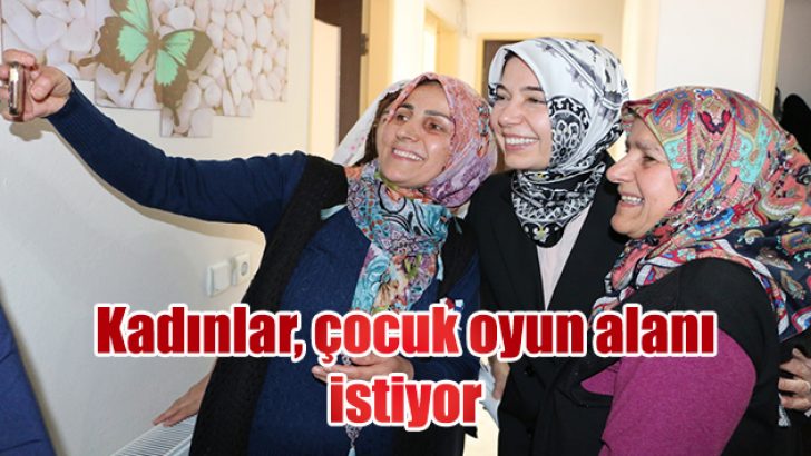 Kadınlar, çocuk oyun alanı istiyor