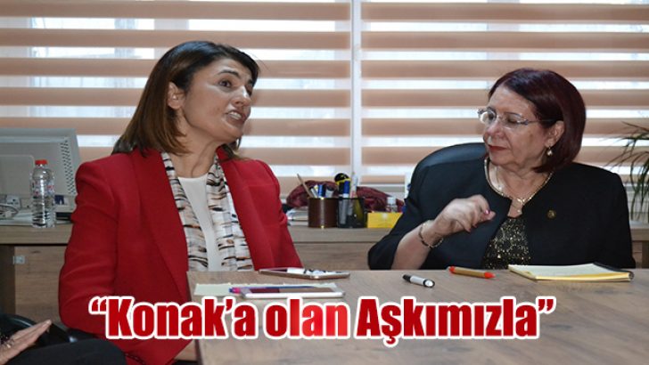 “Konak’a olan Aşkımızla”
