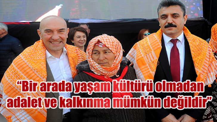 Tunç Soyer: Bir arada yaşam kültürü olmadan adalet ve kalkınma mümkün değildir