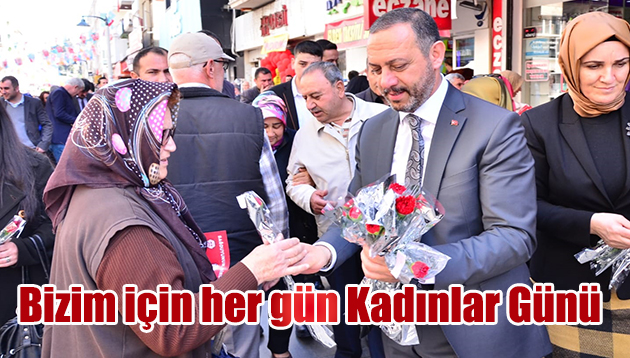 Bizim için her gün Kadınlar Günü