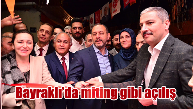 BAYRAKLI’DA MİTİNG GİBİ AÇILIŞ