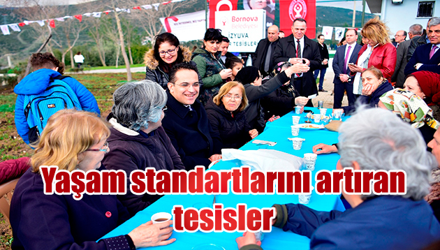 Yaşam standartlarını artıran tesisler