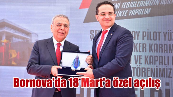 Bornova’da 18 Mart’a özel açılış