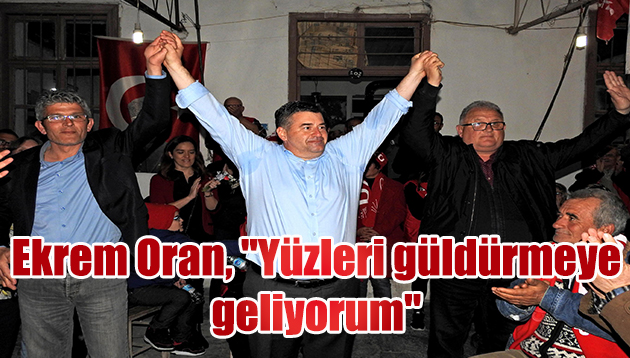 Ekrem Oran, “Yüzleri güldürmeye geliyorum”  