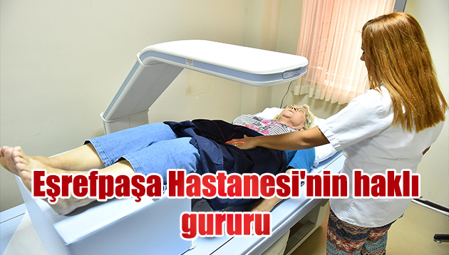 Eşrefpaşa Hastanesi’nin haklı gururu