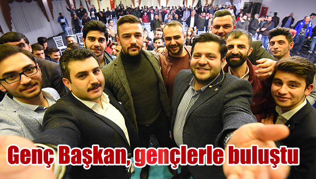 Genç Başkan, gençlerle buluştu