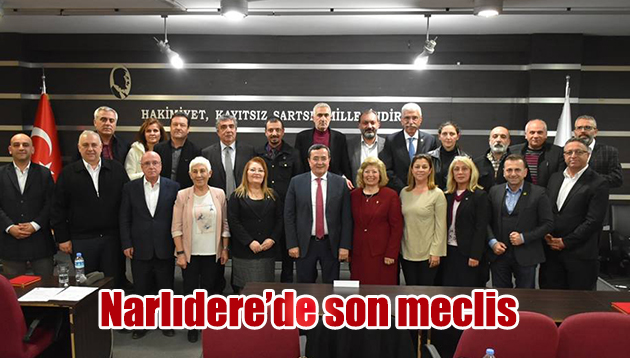 Narlıdere’de son meclis