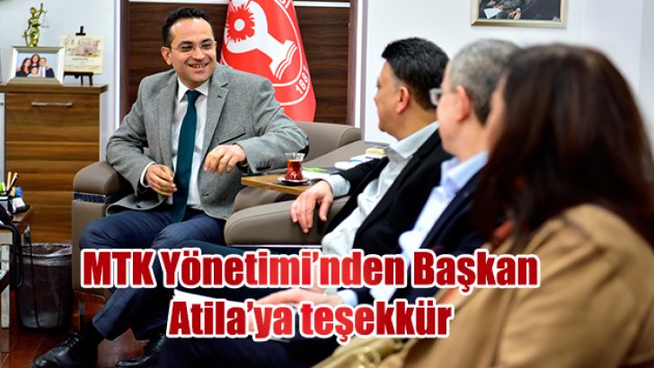 MTK Yönetimi’nden Başkan Atila’ya teşekkür