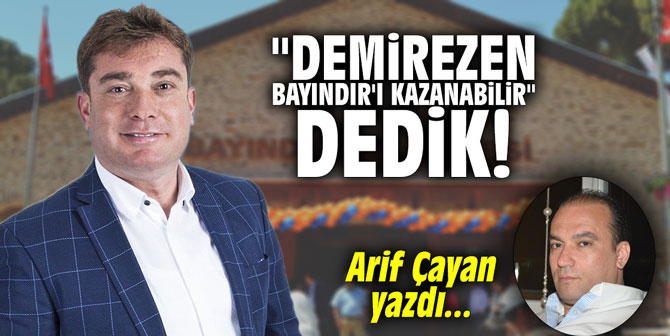 Demirezen Bayındır’ı kazanabilir dedik!