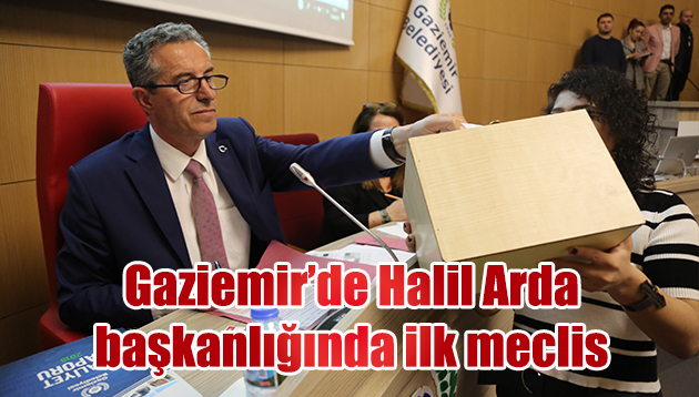 Gaziemir’de Halil Arda  başkanlığında ilk meclis