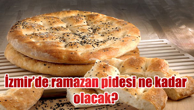 İzmir’de ekmek ve pide fiyatları belirlendi…