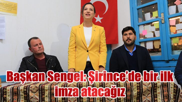 Başkan Sengel: Şirince’de bir ilk imza atacağız