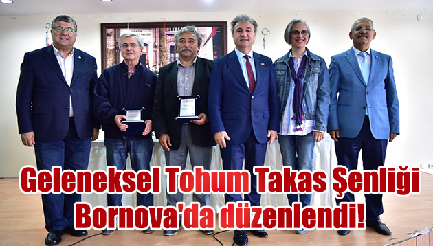 Geleneksel Tohum Takas Şenliği Bornova’da düzenlendi!