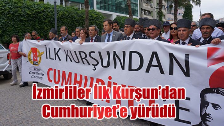 İzmirliler İlk Kurşun’dan Cumhuriyet’e yürüdü