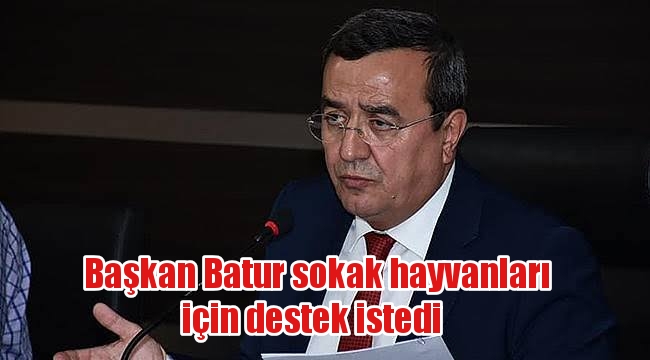 Başkan Batur’dan destek paylaşımı