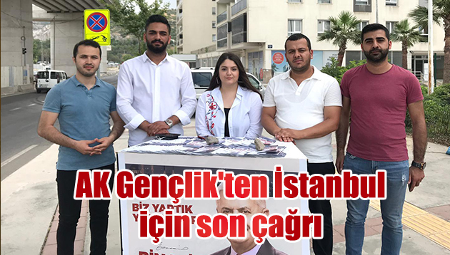 AK Gençlik’ten İstanbul için son çağrı