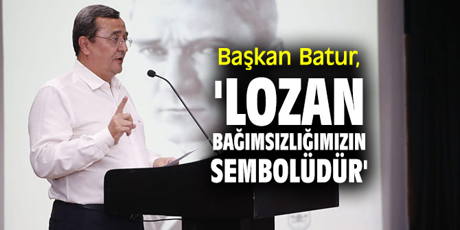 Başkan Batur, “Özgürlük ve bağımsızlık bizim karakterimizdir” 