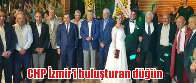 Chp İzmir düğün