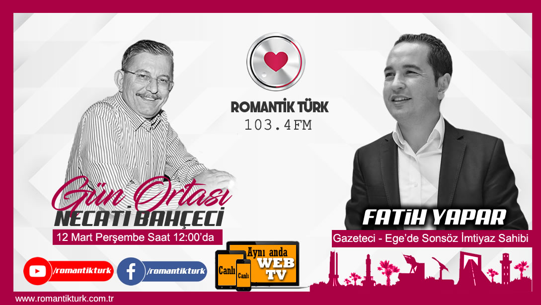 Fatih Yapar Radyo Romantik Türk’te canlı yayın konuğu