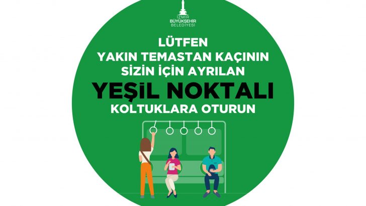 Toplu ulaşımda “yeşil koltuk” uygulaması