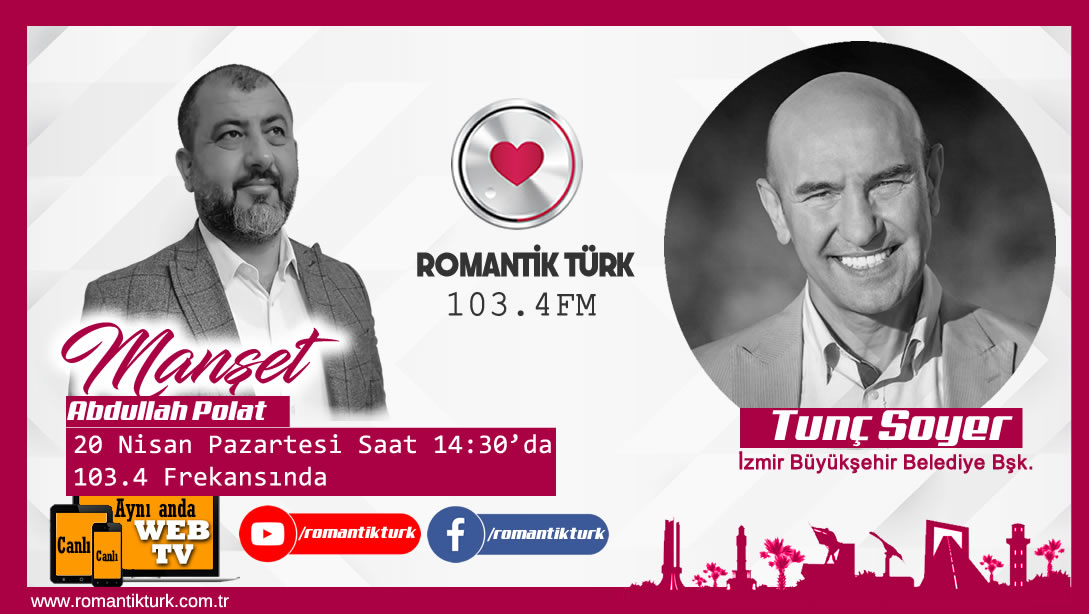Tunç Soyer Radyo Romantik Türk’te canlı yayında