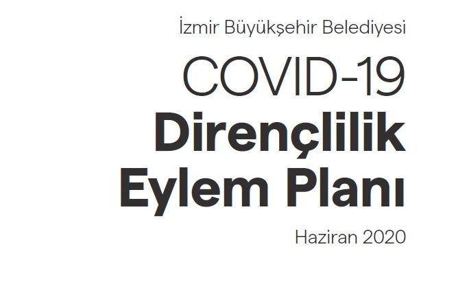 İzmir’den COVID-19 Dirençlilik Eylem Planı