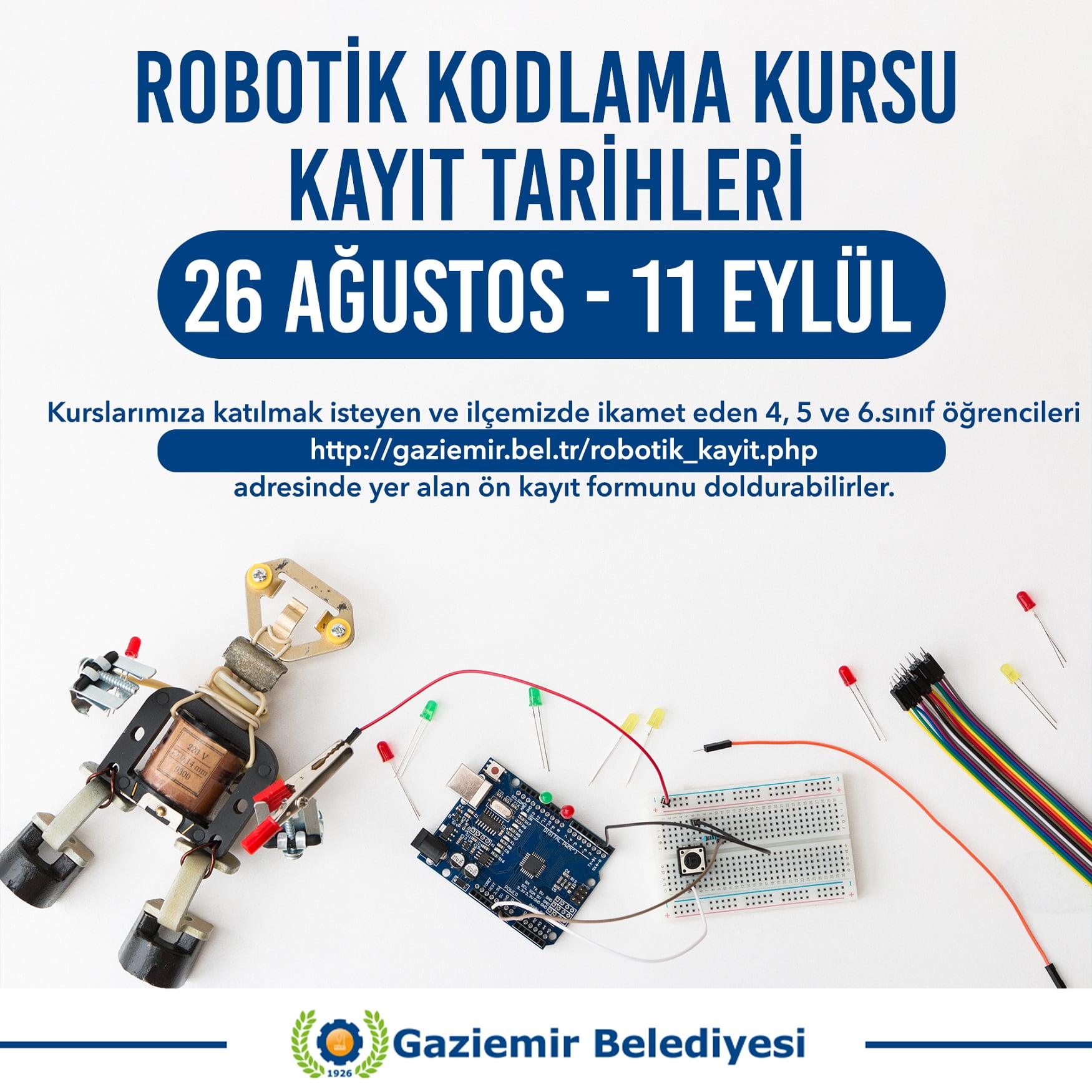Gaziemir’in Robotik Kodlama Kursunda kayıt zamanı