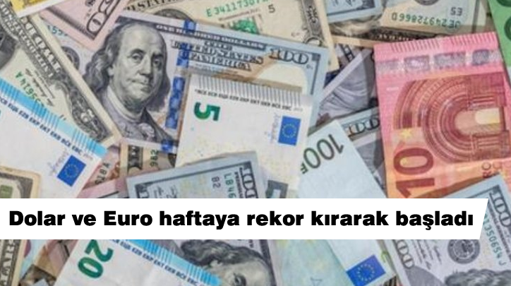 Dolar ve Euro bugüne rekorla başladı!
