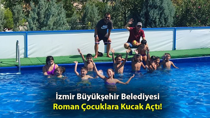 İzmir Büyükşehir Belediyesi’nden Roman çocuklara özel hizmet!