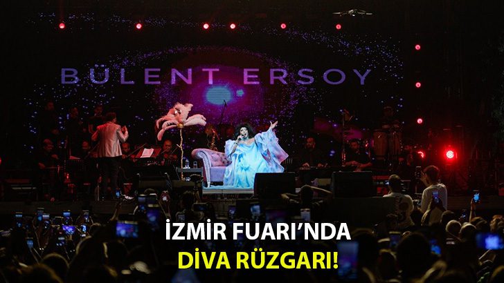 İzmir Fuarı’nda Diva Rüzgarı Esti!