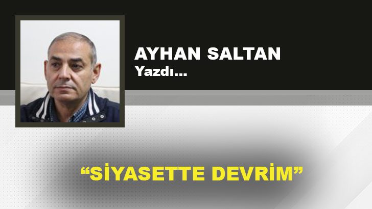 SİYASETTE DEVRİM