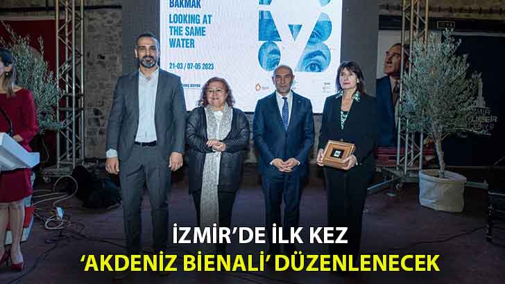 İzmir’de ilk kez Akdeniz Bienali düzenlenecek