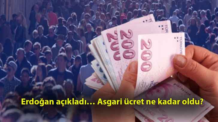 Erdoğan açıkladı… Asgari ücret ne kadar oldu?