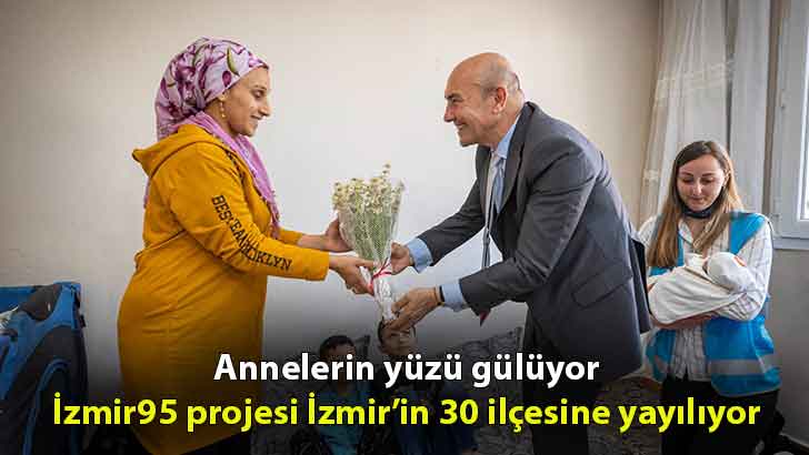 İzmir95 projesi İzmir’in 30 ilçesine yayılıyor