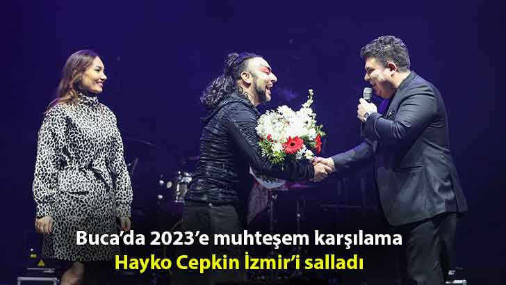 Buca’da 2023’e muhteşem karşılama! Hayko Cepkin İzmir’i salladı
