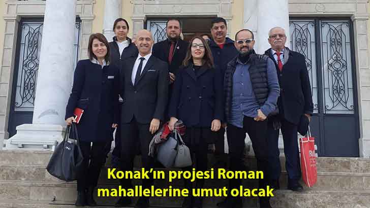 Konak’ın projesi Roman mahallelerine umut olacak