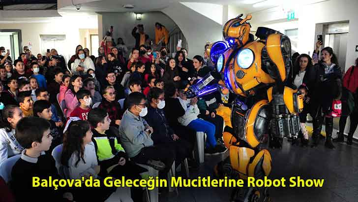 Balçova’da Geleceğin Mucitlerine Robot Show