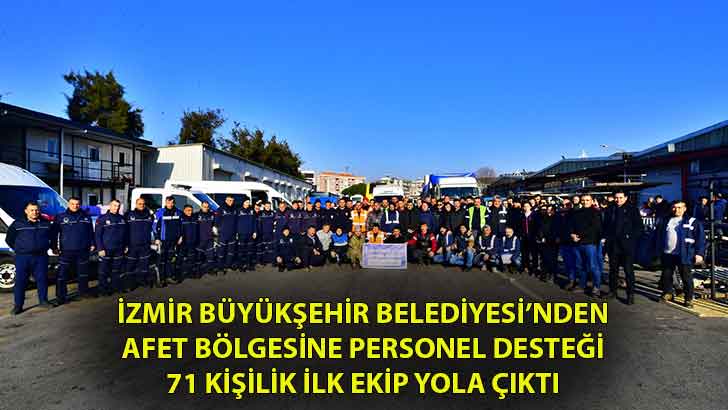 İzmir’dek 71 kişilik ilk ekip yolda