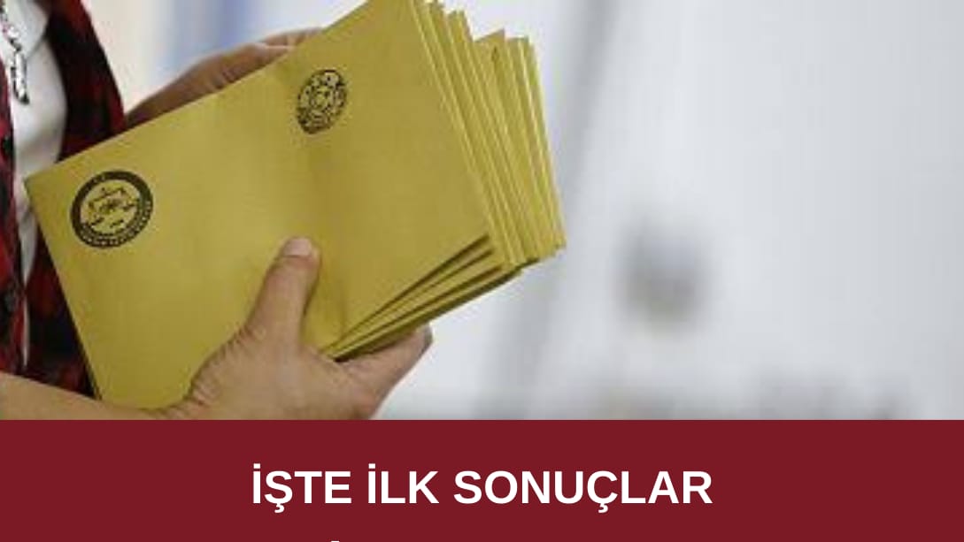 İşte o sonuçlar