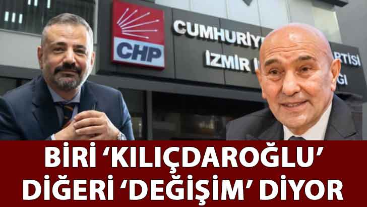 CHP İzmir’in siyasetinde ayrışma başladı!