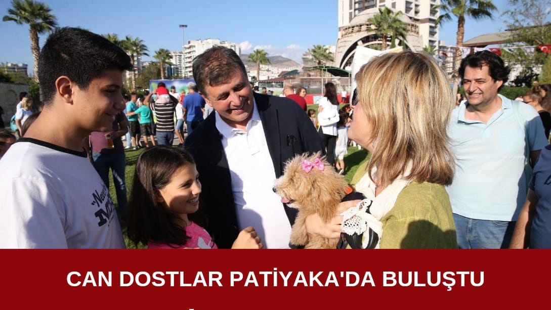 Can dostlar Patiyaka’da buluştu