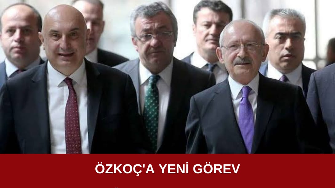 Özkoç’a yeni görev