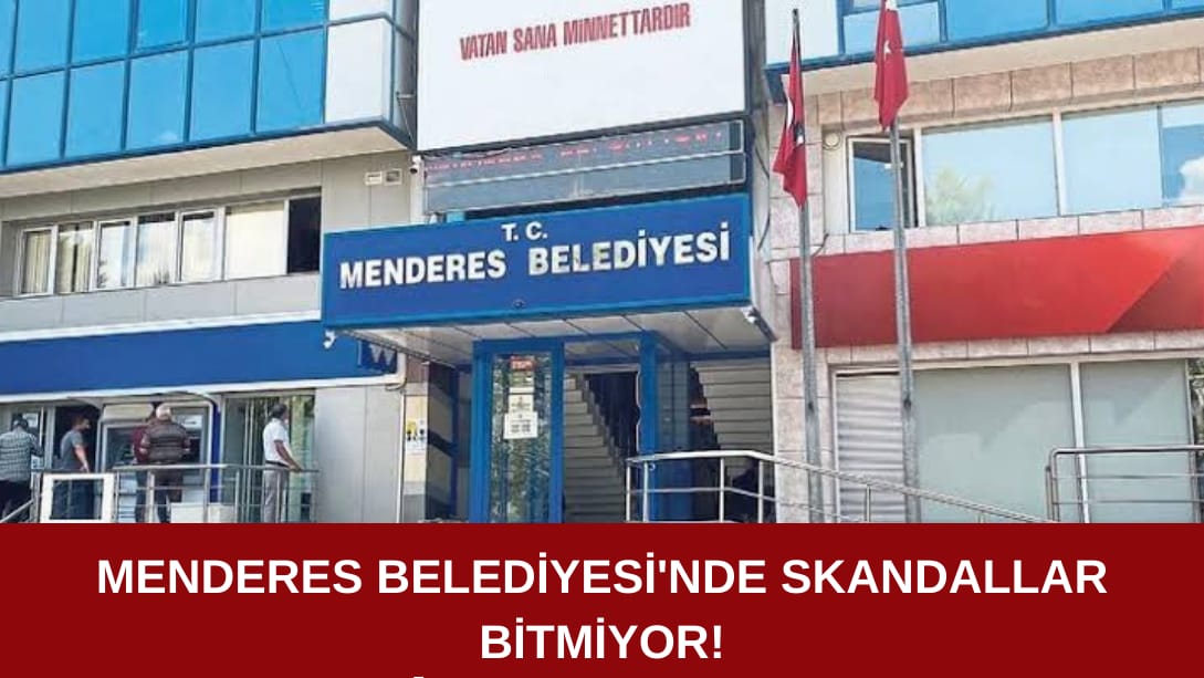 İŞKUR’dan usulsüz işe alım için Menderes Belediyesi’nde uyarı!