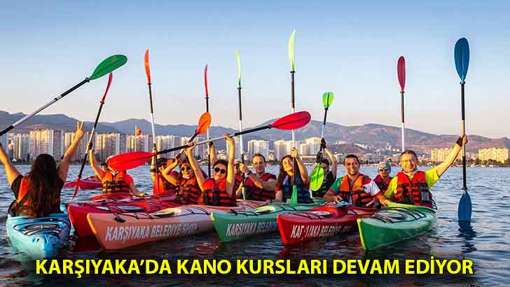 Karşıyaka’da kano kursları devam ediyor