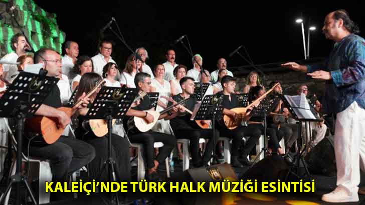Kaleiçi’nde Türk Halk Müziği esintisi