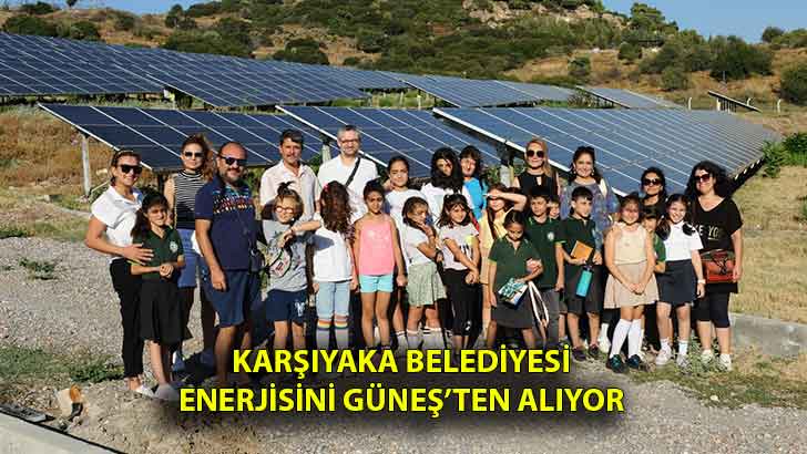 Karşıyaka Belediyesi enerjisini Güneş’ten alıyor