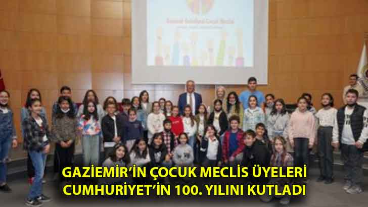 Gaziemir’in çocuk meclis üyeleri Cumhuriyet’in 100. yılını kutladı