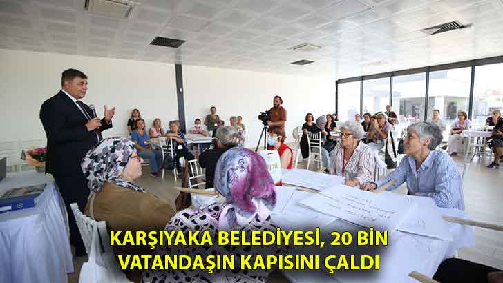 Karşıyaka Belediyesi, 20 bin vatandaşın kapısını çaldı