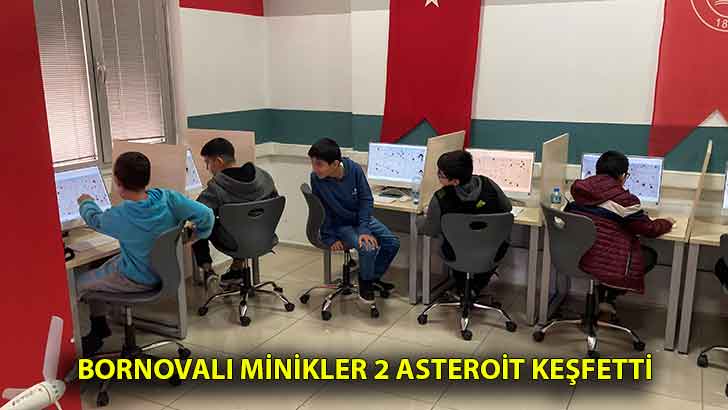 Bornovalı minikler 2 asteroit keşfetti