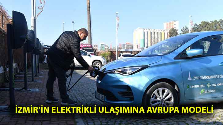 İzmir’in elektrikli ulaşımına Avrupa modeli